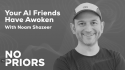 No Priors | Noam Shazeer on AI, Machine Learning, Tech, & Startups logo