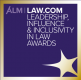 ALM | Law.com | Leadership, Influence & Inclusivity in Law Awards logo