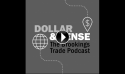 Dollar & Sense: The Brookings Trade Podcast logo