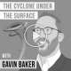Gavin Baker – The Cyclone Under the Surface logo