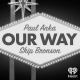 Our Way with Paul Anka & Skip Bronson | Design and Marketing Visionary Peter Arnell logo