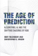 The Age of Prediction: Algorithms, AI, and the Shifting Shadows of Risk logo