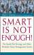 Smart Is Not Enough!: The South Pole Strategy and Other Powerful Talent Management Secrets logo