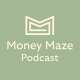 Money Maze Podcast logo
