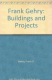 Frank Gehry: Buildings and Projects logo