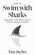 Tony Buzbee | How to Swim with Sharks: Success Tips They Don't Teach You in School logo