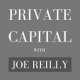 Private Capital with Joe Reilly featuring Michael Fisch logo