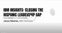 IBM Insights: Closing the Hispanic Leadership Gap logo