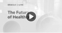 Oracle Live: The Future of Healthcare logo
